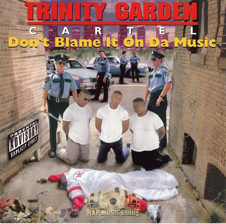 Trinity%20Garden%20Cartel%20-%20Don't%20Blame%20It%20On%20Da%20Music.jpg