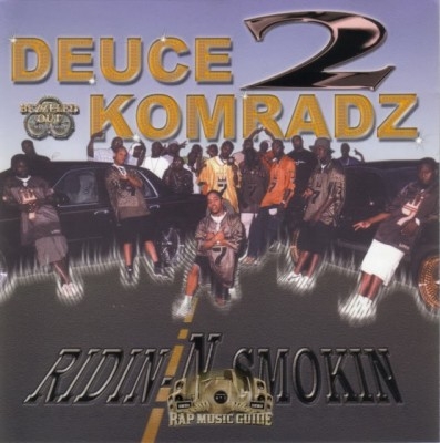 Deuce Komradz - Ridin-N-Smokin: CDs | Rap Music Guide