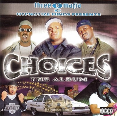 Three 6 Mafia - Choices: The Album: CDs | Rap Music Guide