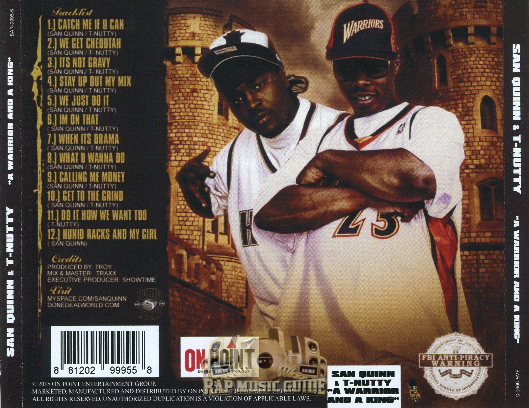 San Quinn & T-Nutty - A Warrior And A King: 2nd Press. CD | Rap Music Guide