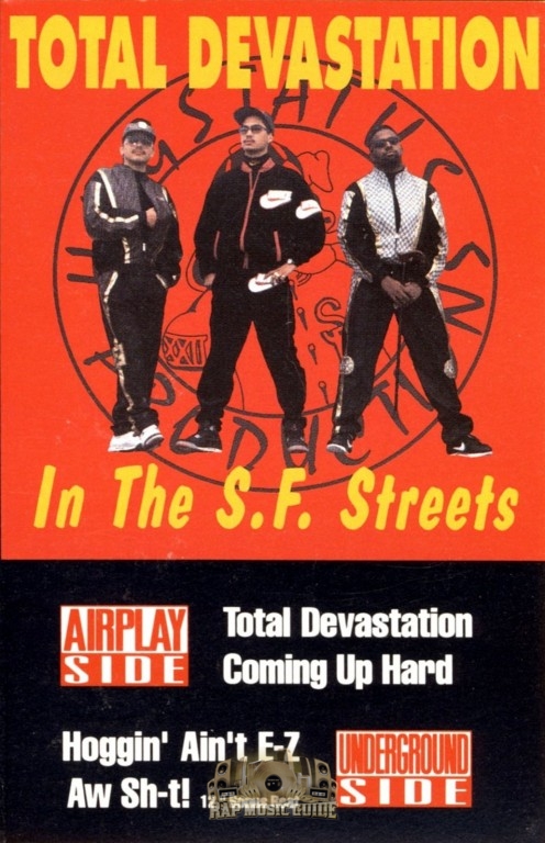 Total Devastation - In The S.F. Streets: Cassette Tape | Rap Music Guide