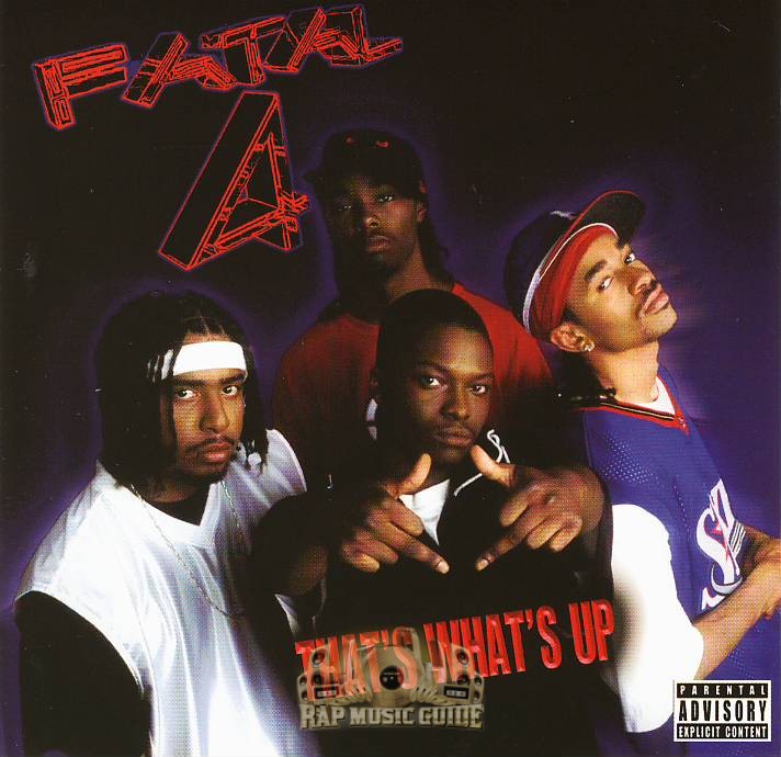 Fatal 4 - That's What's Up: CD | Rap Music Guide