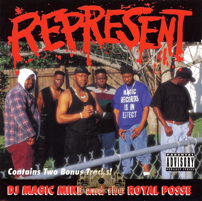 DJ Magic Mike And The Royal Posse - Represent: CD | Rap Music Guide