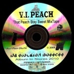 V. I. Peach - That Peach Stay Sweet MixTape