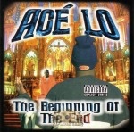 Acé-Lo ‎ - The Beginning Of The End