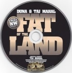 Duna & Taj Mahal - Fat Of The Land