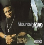 Mountain Man - Choppin' It Up