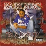 Baby Mac - Mac By Blood