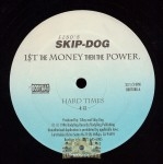 Skip Dog - 1$t The Money Then The Power