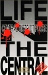 Central District Posse - Life N The Central