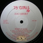 Too Short - Whip It / Girl