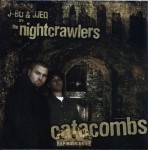 The Nightcrawlers - Catacombs