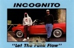 Incognito - Let the Funk Flow