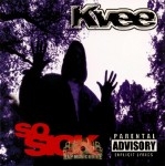 Kvee - So Sick