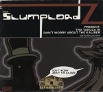 Tha Slumplordz - Tha Yazuza in Don't Worry About The Kaliber (Or Nothin Like That)