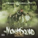 The Dragons & The Gorilla Pits - The Monsta Squad