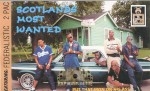 Scotlands Most Wanted - Put That Iron On His Ass