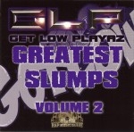 Get Low Playaz - Greatest Slumps Volume 2