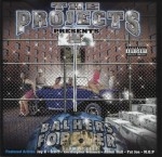 The Projects Presents - Balhers Forever