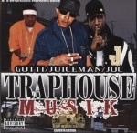 Yo Gotti, Juiceman, Yung Joc - Traphouse Musik
