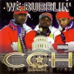 C.C.H. - We Bubblin'