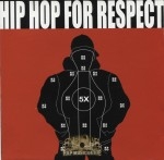 Hip Hop For Respect - Hip Hop For Respect