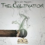 Go Getta Entertainment Presents - The Cultivation