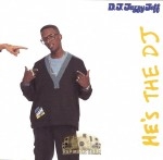 D.J. Jazzy Jeff & The Fresh Prince - He's The DJ, I'm The Rapper