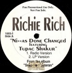 Richie Rich - Niggas Done Changed