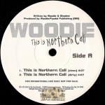 Woodie - This Is Northern Cali