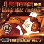 J-Diggs & Rich The Factor - Street Ballin' Vol. 2