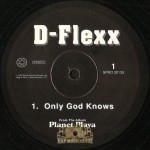 D-Flexx - Only God Knows