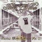 Sliccs Gotcha - Hustlaz Music Mixtape Vol. II