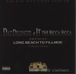 Daz Dillinger & JT The Bigga Figga - Long Beach 2 Fillmoe (Collectors Edition)