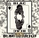 Blac - Blac Hearted