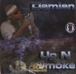 Damien - Up N Smoke