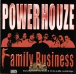 Power Houze - Family Busines