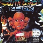 South Circle Klick - It Don't Get No Harder