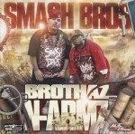 Smash Bros. - Brothaz N-Armz