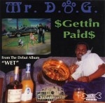 Mr. D.O.G. - Gettin Paid