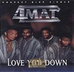 4-Mat - Love You Down