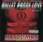 Henchmen - Bullet Proof Love Volume 1