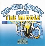 Mid-Way Hustlaz - The Middle