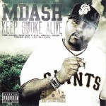 M-Dash - Keep Smoke Alive