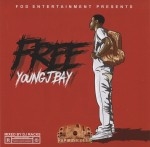 Young J Bay - FOD Presents: Free Young J Bay