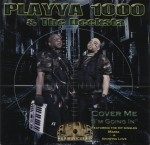 Playya 1000 & The Deeksta - Cover Me 