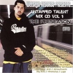 Untapped Talent Mix CD Vol. 1 - The Preseason