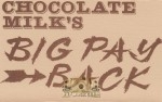 Chocolate Milk - Big Payback