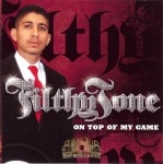 Filthy Tone - On Top Of My Game