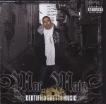 Mac Main - Certified Ghetto Music